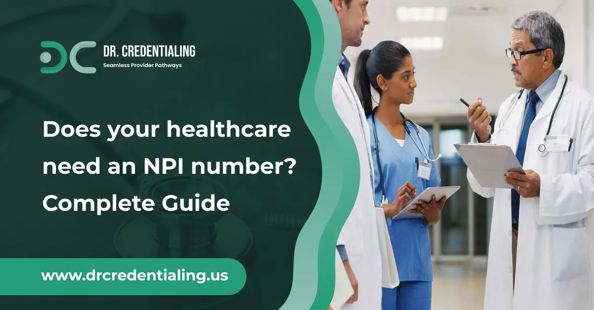 Does your healthcare need an NPI number_ Complete Guide
