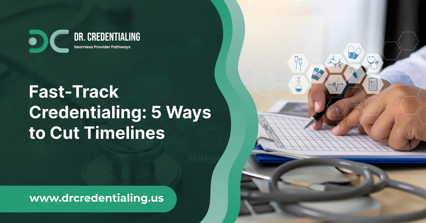 Fast-Track Credentialing_ 5 Ways to Cut Timelines