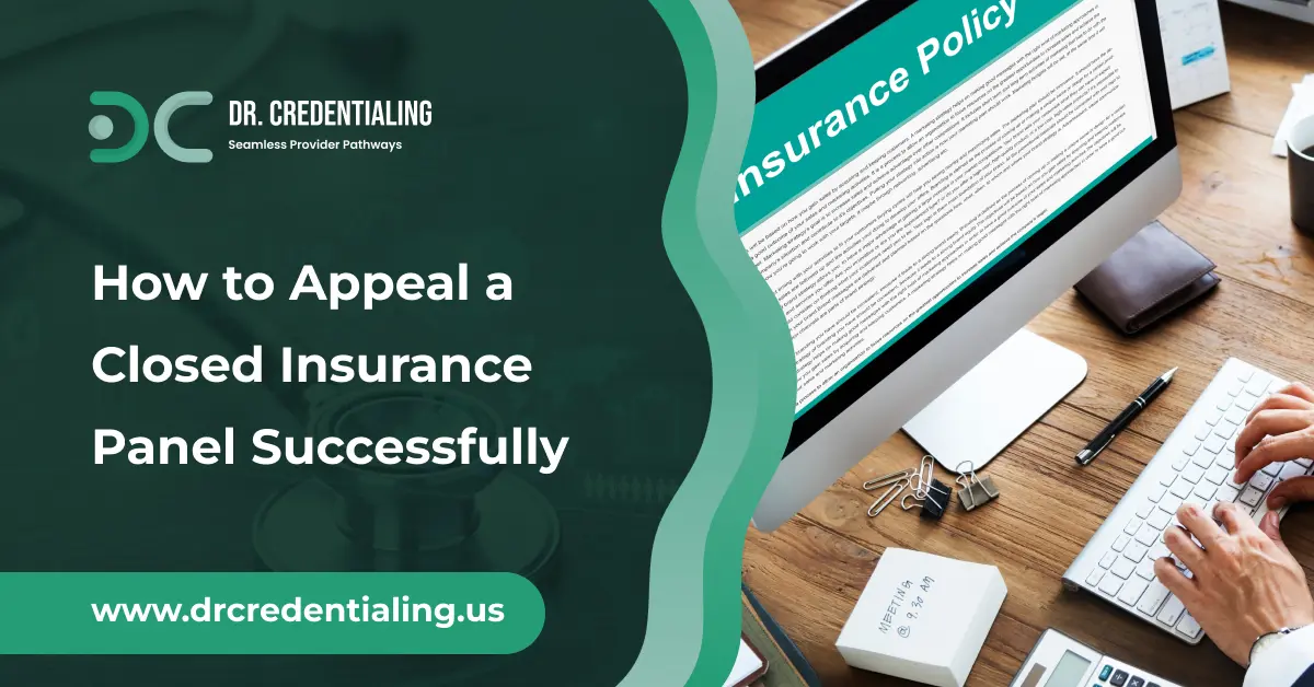 How to Appeal a Closed Insurance Panel Successfully