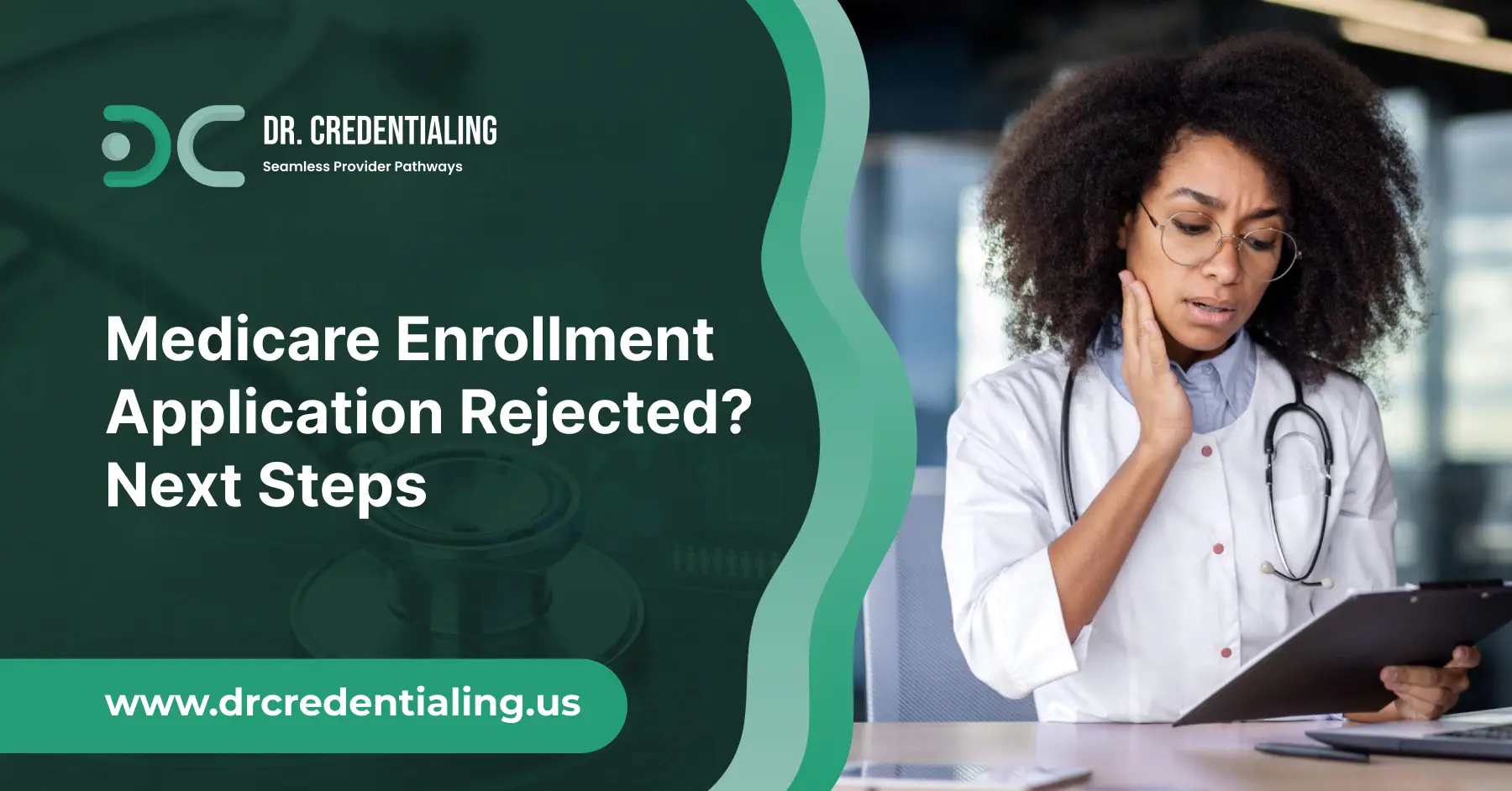 Medicare Enrollment Application Rejected_ Next Steps