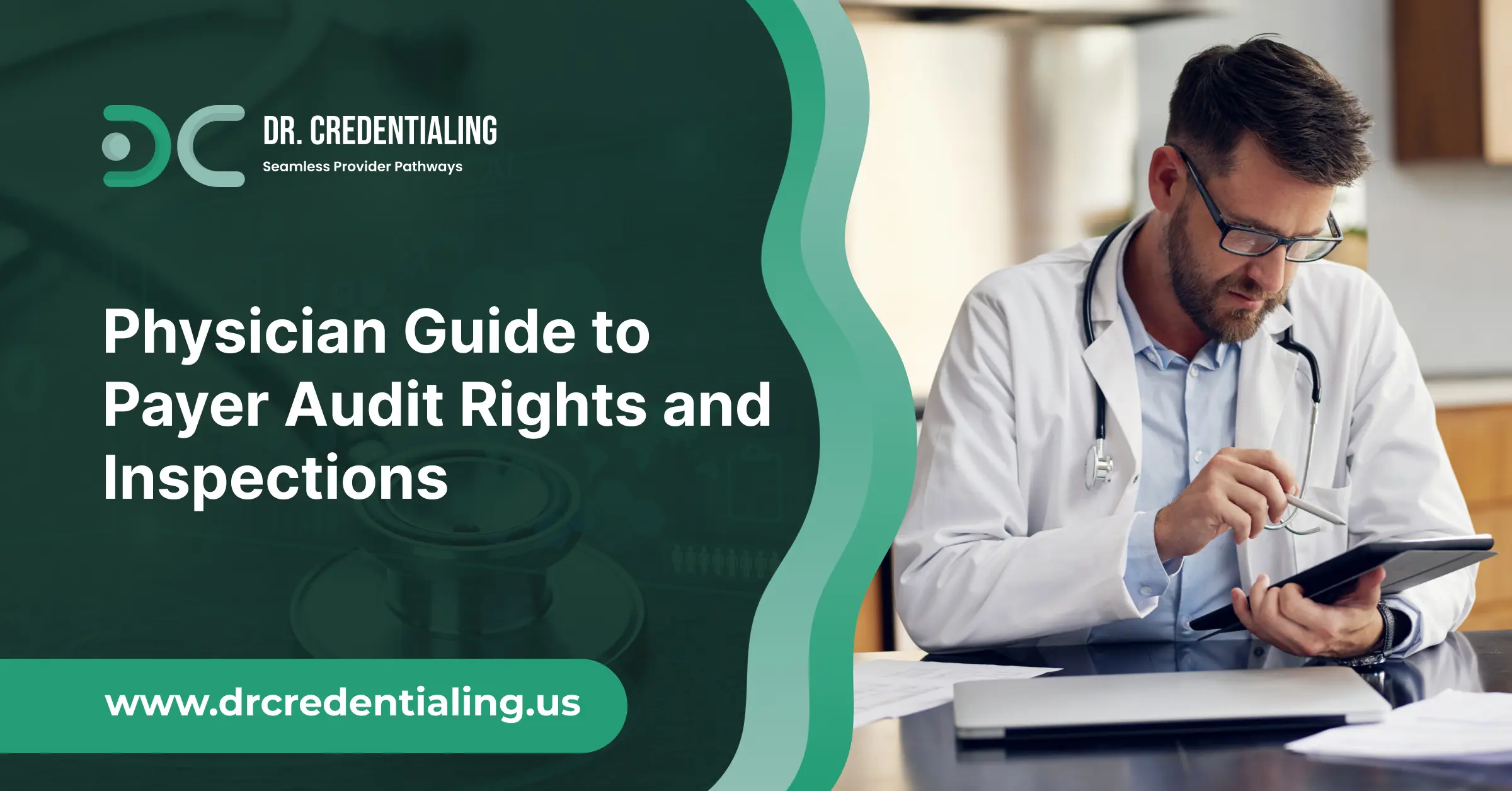 Physician Guide to Payer Audit Rights and Inspections