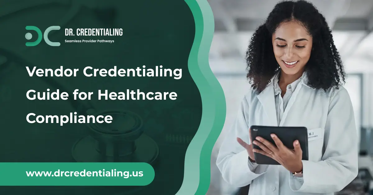 Vendor Credentialing Guide for Healthcare Compliance