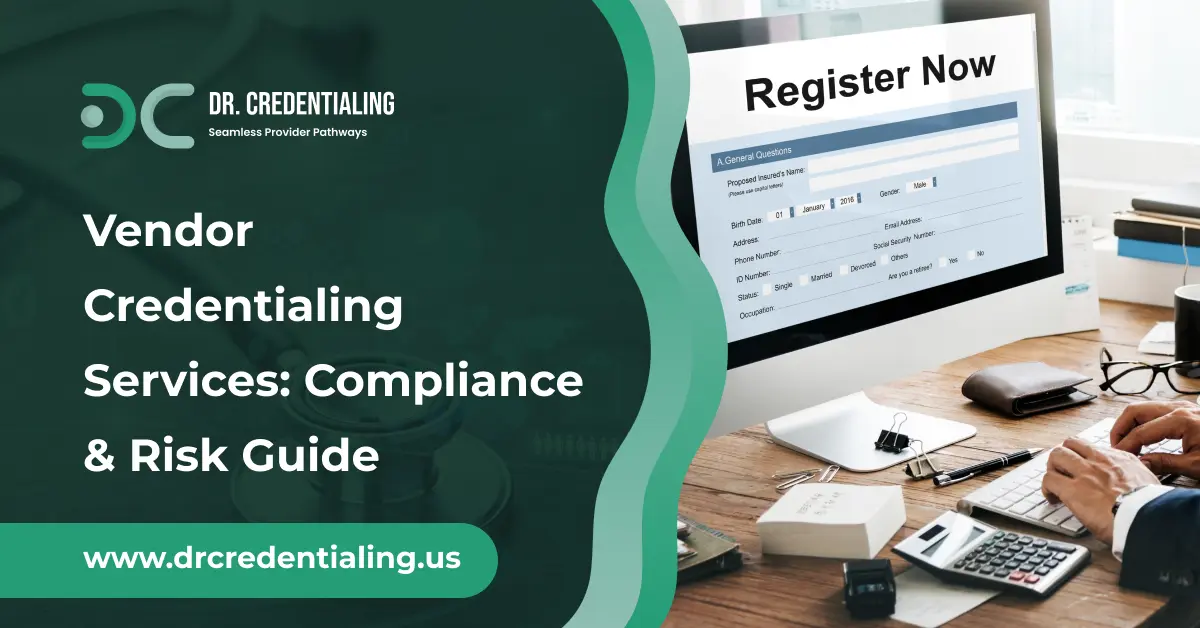 Vendor Credentialing Services_ Compliance & Risk Guide