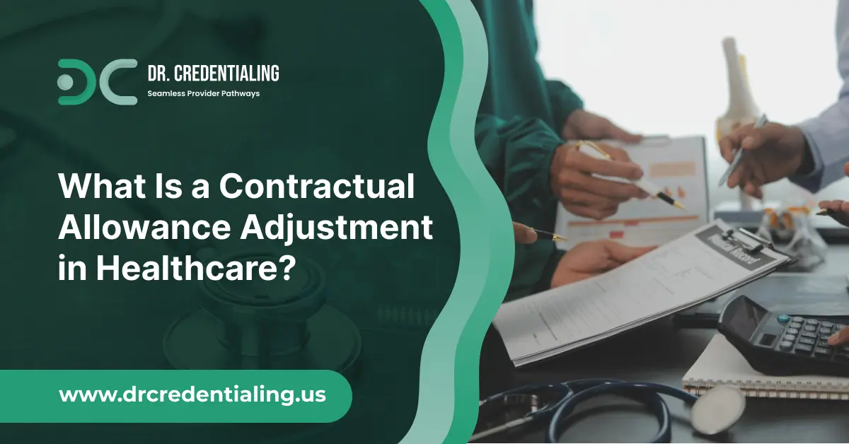 What Is a Contractual Allowance Adjustment in Healthcare